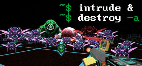 Banner of Intrude And Destroy 