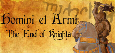 Banner of Homini et Armi: The End of Knights 