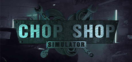 Banner of Chop Shop Simulator 