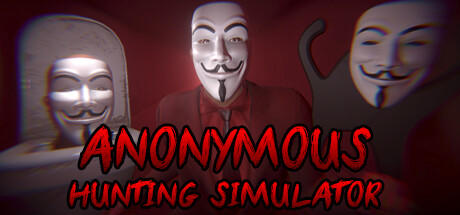 Banner of ANONYMOUS HUNTING SIMULATOR 