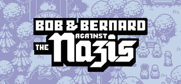 Banner of Bob & Bernard Against The Nazis 