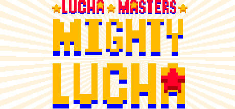 Banner of Lucha Masters: Mighty Lucha 