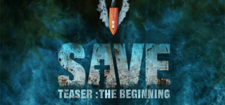 Banner of SAVE Teaser: The Beginning 