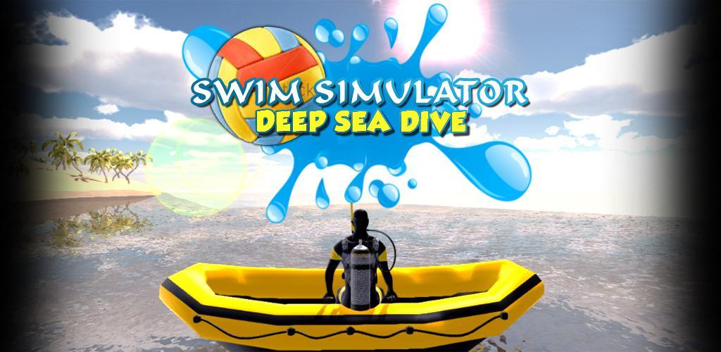 Banner of Swim Simulator - Deep Sea Dive 1.0.01
