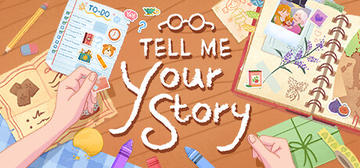 Banner of Tell Me Your Story 