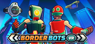 Banner of Border Bots VR 