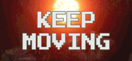 Banner of KEEP MOVING 