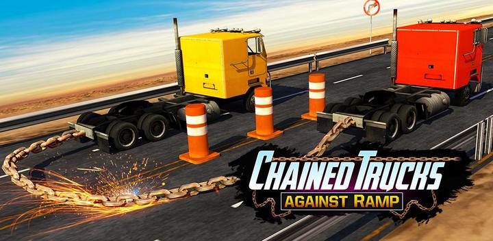 Banner of Chained Trucks against Ramp 1.3