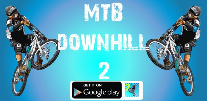 Banner of MTB Downhill 2 Multiplayer 