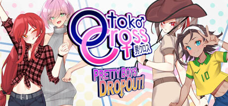 Banner of Otoko Cross: Pretty Boys Dropout! 