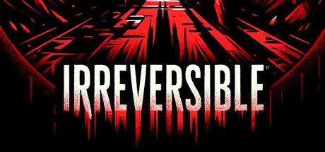 Banner of IRREVERSIBLE 