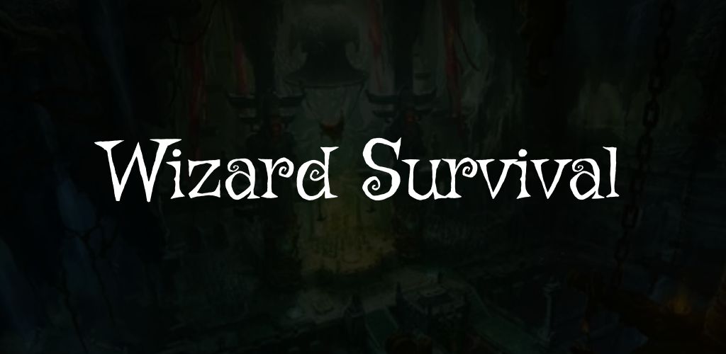 Wizards survival
