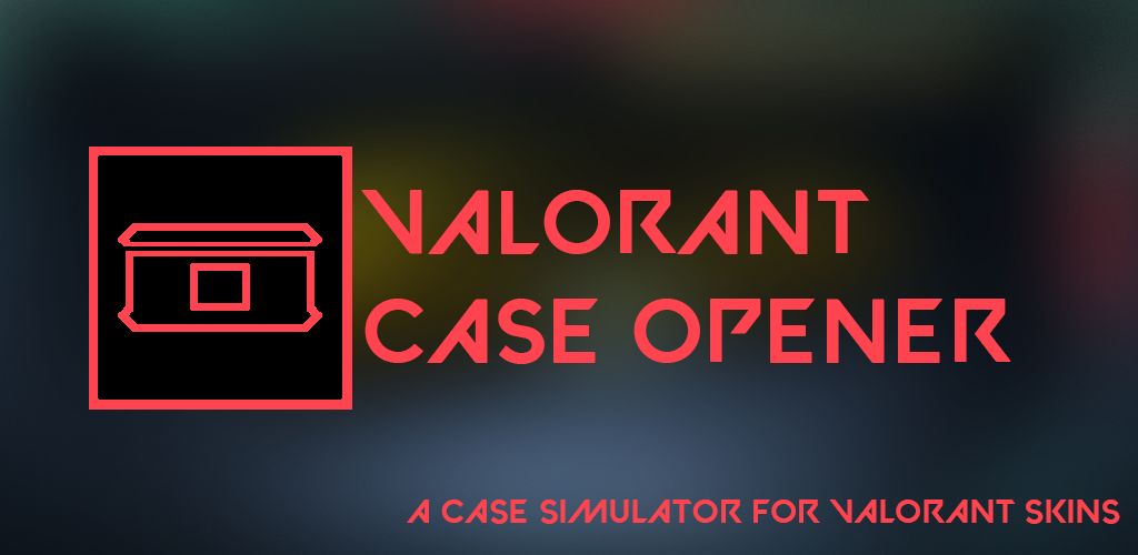 Valorant Case Opener