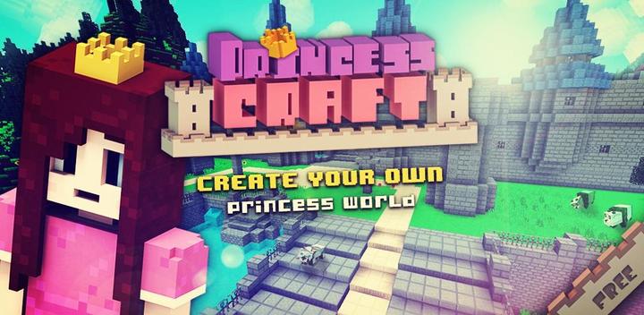 Banner of Princess World: Craft & Build 1.29-minApi23
