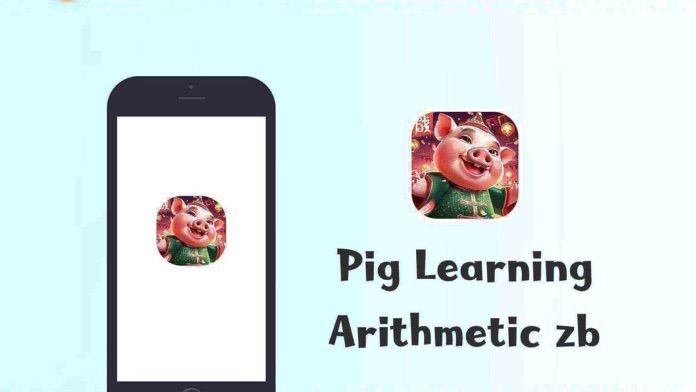 Pig Learning Arithmetic zb for Android/iOS - TapTap