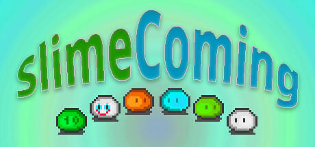 Banner of Slime Coming 