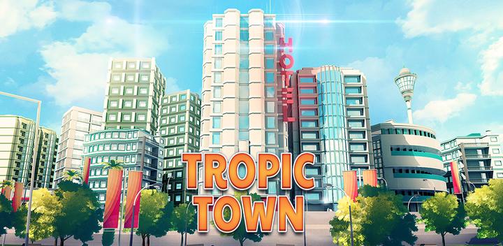 Banner of Town Building Games: Tropic Ci 1.6.2