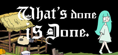 Banner of What's done is Done 