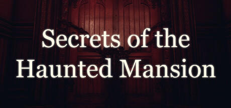 Banner of Secrets of the Haunted Mansion 