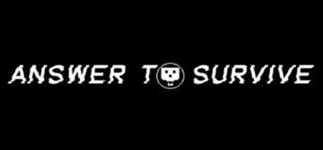 Banner of Answer To Survive 