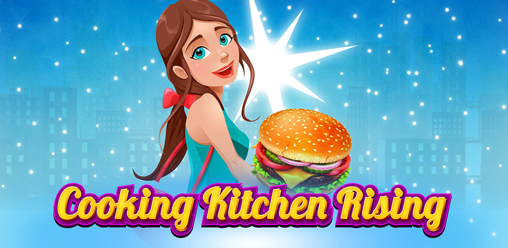 Banner of Cooking Games Kitchen Rising : Cooking Chef Master 1.22