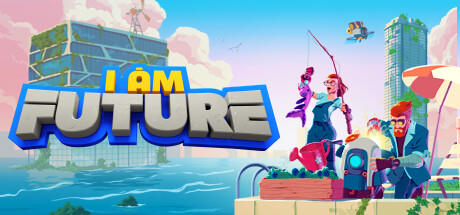 Banner of I Am Future: ការរស់រានមានជីវិត Apocalypse ដ៏កក់ក្ដៅ 