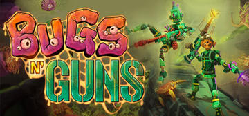 Banner of Bugs N' Guns 