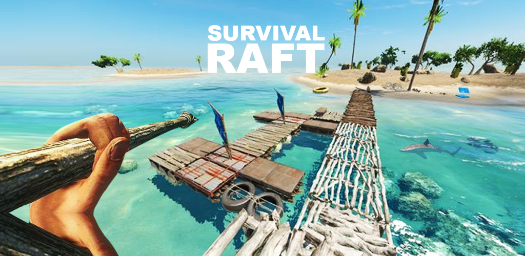 Banner of Raft Survival Bản gốc 