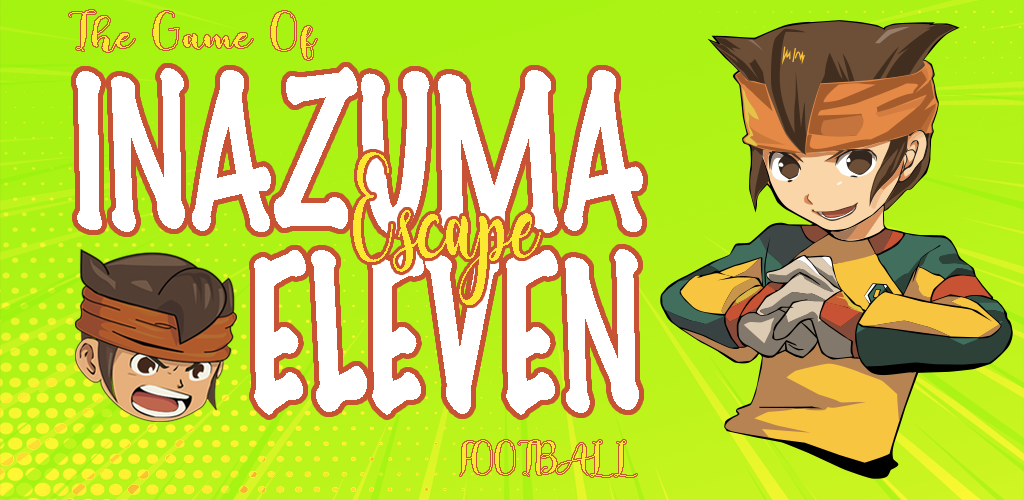 Banner of Permainan Bola Sepak Inazuma Escape Eleven 1.0.5