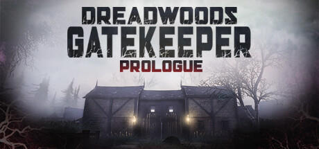 Banner of Dreadwoods Gatekeeper: Prologue 