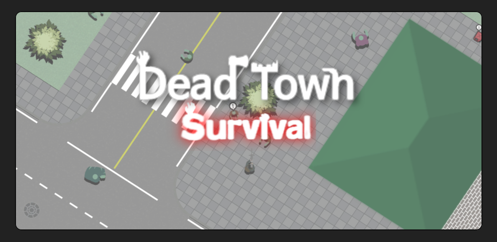 Banner of Dead Town Survival 