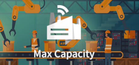 Banner of Max Capacity 