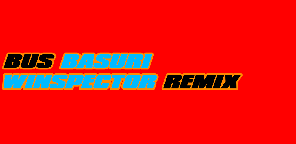 Banner of Game basuri winspector remix 