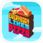 Everybody likes Pizza