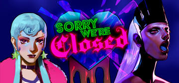 Banner of Sorry We're Closed 