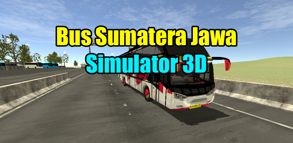 Screenshot dari video Bus Trans Java-Sumatra 3D