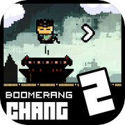 Bumerangue Chang 2