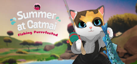 Banner of Summer at Catmai: Fishing Purrrfected 