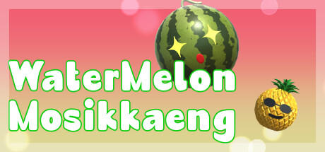 Banner of WaterMelon Mosikkaeng 