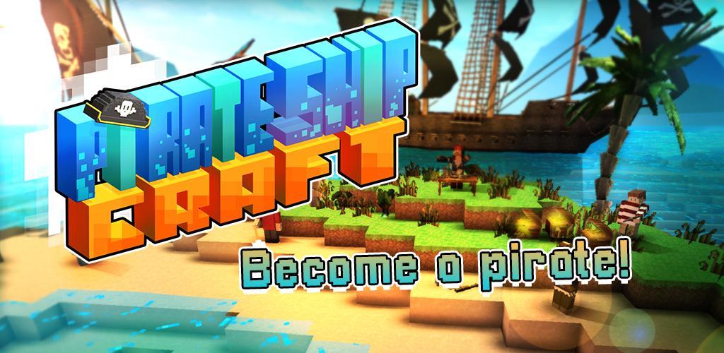 Banner of Pirate Ship Craft: ：探検とビルゲーム 1.7-minApi23