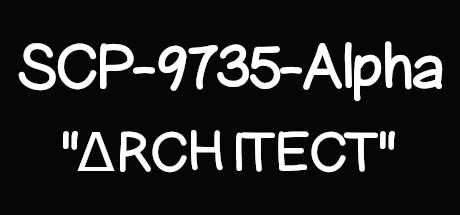 Banner of SCP-9735-Alpha: ΔRCH1TECT 