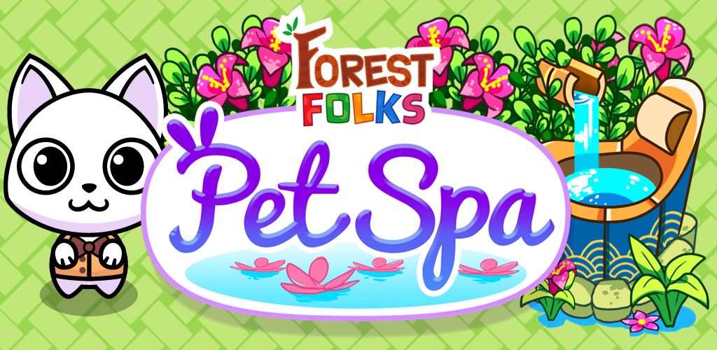 Banner of Forest Folks - Your Own Adorable Pet Spa 1.0.28