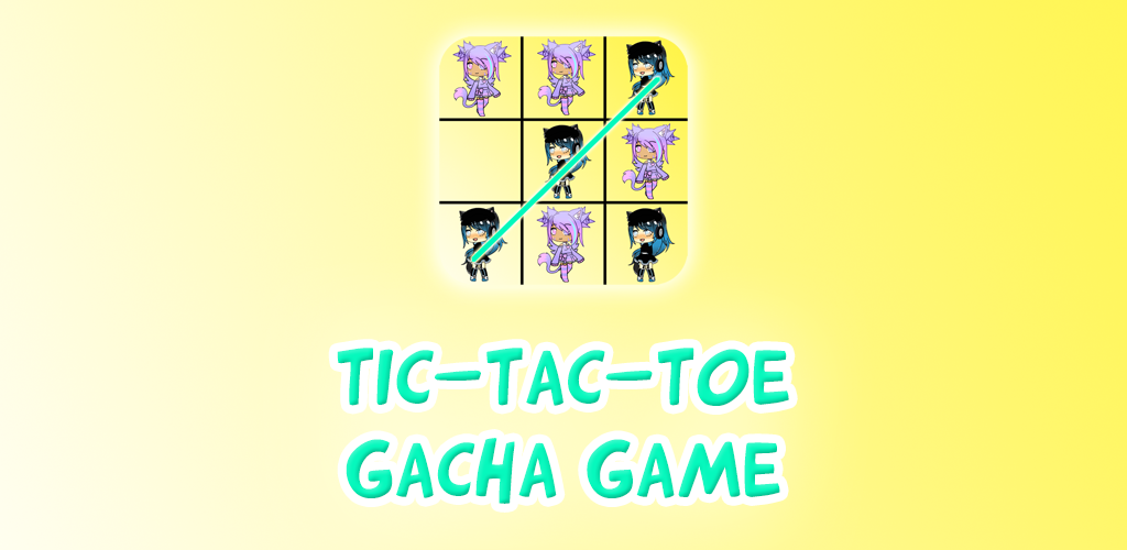 Banner of Gacha Tic Tac Toe Game 1.1