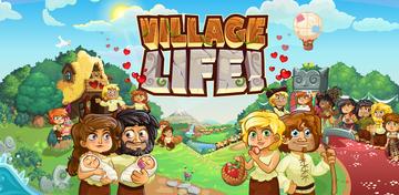 Banner of Village Life: Love & Babies 