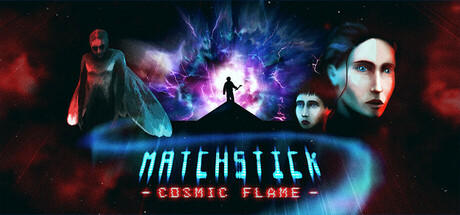 Banner of Matchstick: Cosmic Flame 