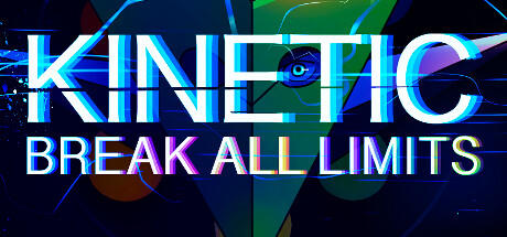 Banner of Kinetic: Break All Limits 