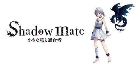 Banner of Shadow mate ~ នាគតូច និងមនុស្សដែលត្រូវគ្នា ~ 