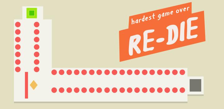 Banner of re-Die: the hardest game ever 1.1.1