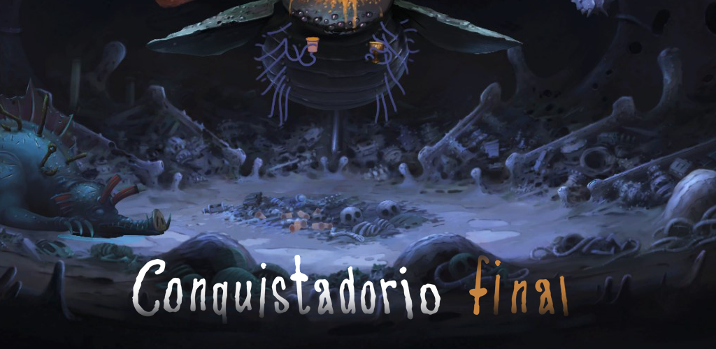 Conquistadorio Final: Prologue