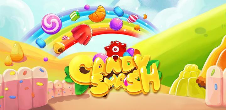 Banner of Candy Smash: Sweet Crush Match 3 Games 